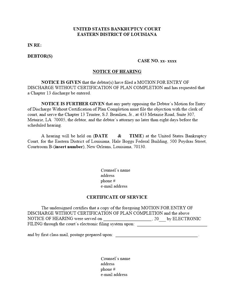 Notice Of Hearing (Motion Discharge Without Certification Of Plan Completion {LAWB NHMDWPC} | Pdf Fpdf Docx | Louisiana