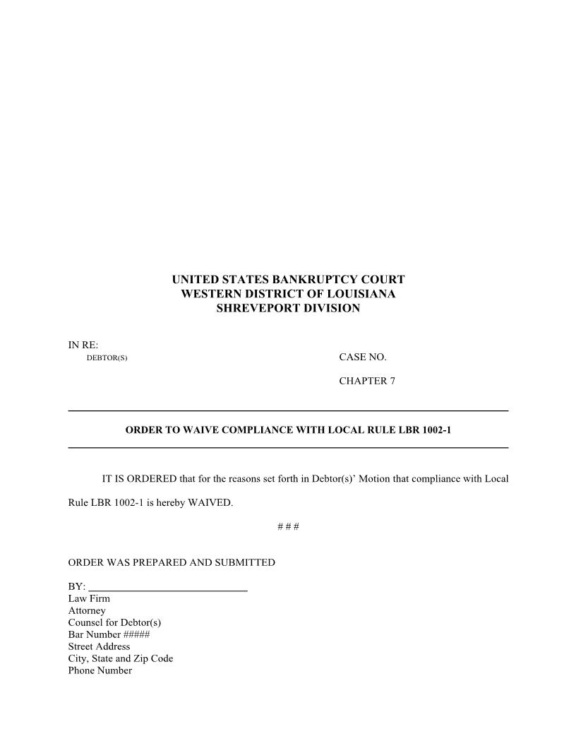 Order To Waive Compliance With Local Rule LBR 1002-1 (E-Order) {LAWB MWC1002-1(e)} | Pdf Fpdf Docx | Louisiana
