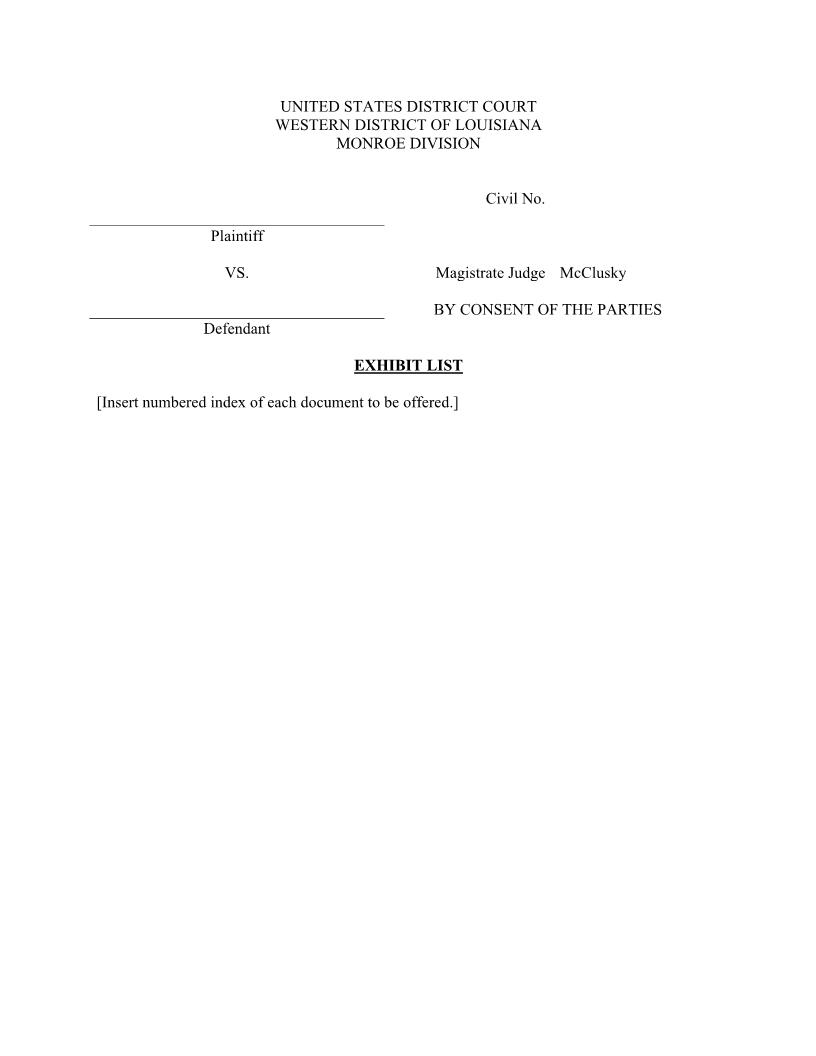 Exhibit List (Mag Judge McClusky Consent Case Only) {LAWD ELMcCCC} | Pdf Fpdf Docx | Louisiana