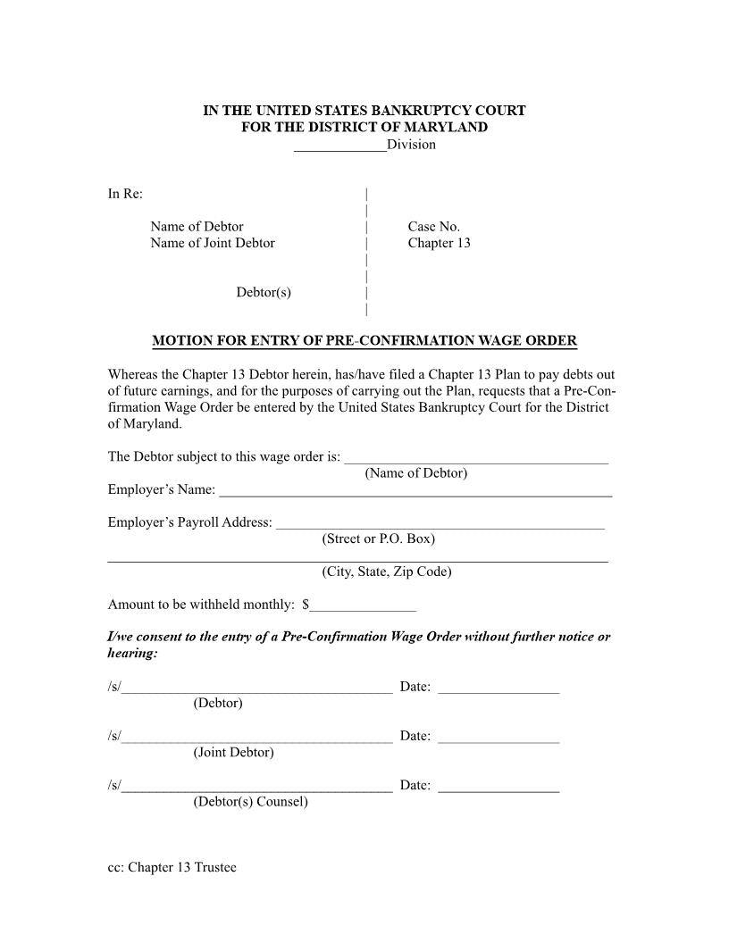 Motion For Entry Of Pre Confirmation Wage Order | Pdf Fpdf Docx | Maryland