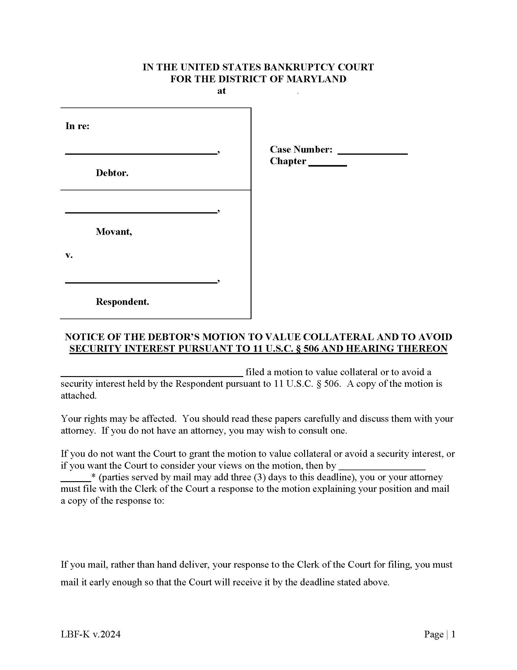 Notice Of Debtors Motion To Value Collateral And To Avoid Interest {LBF K} | Pdf Fpdf Doc Docx | Maryland