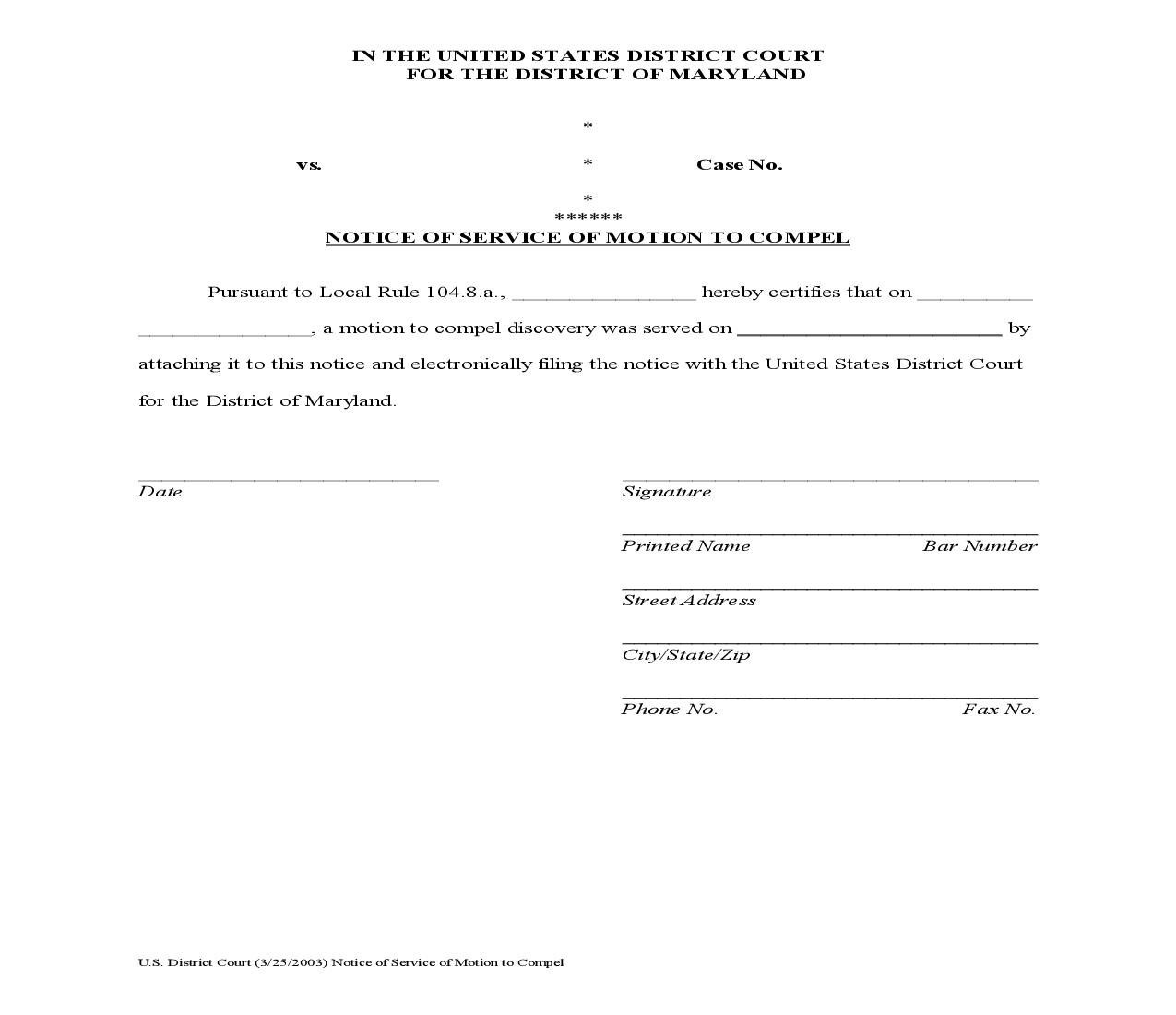 Notice Of Service Of Motion To Compel (Discovery) |  | Maryland