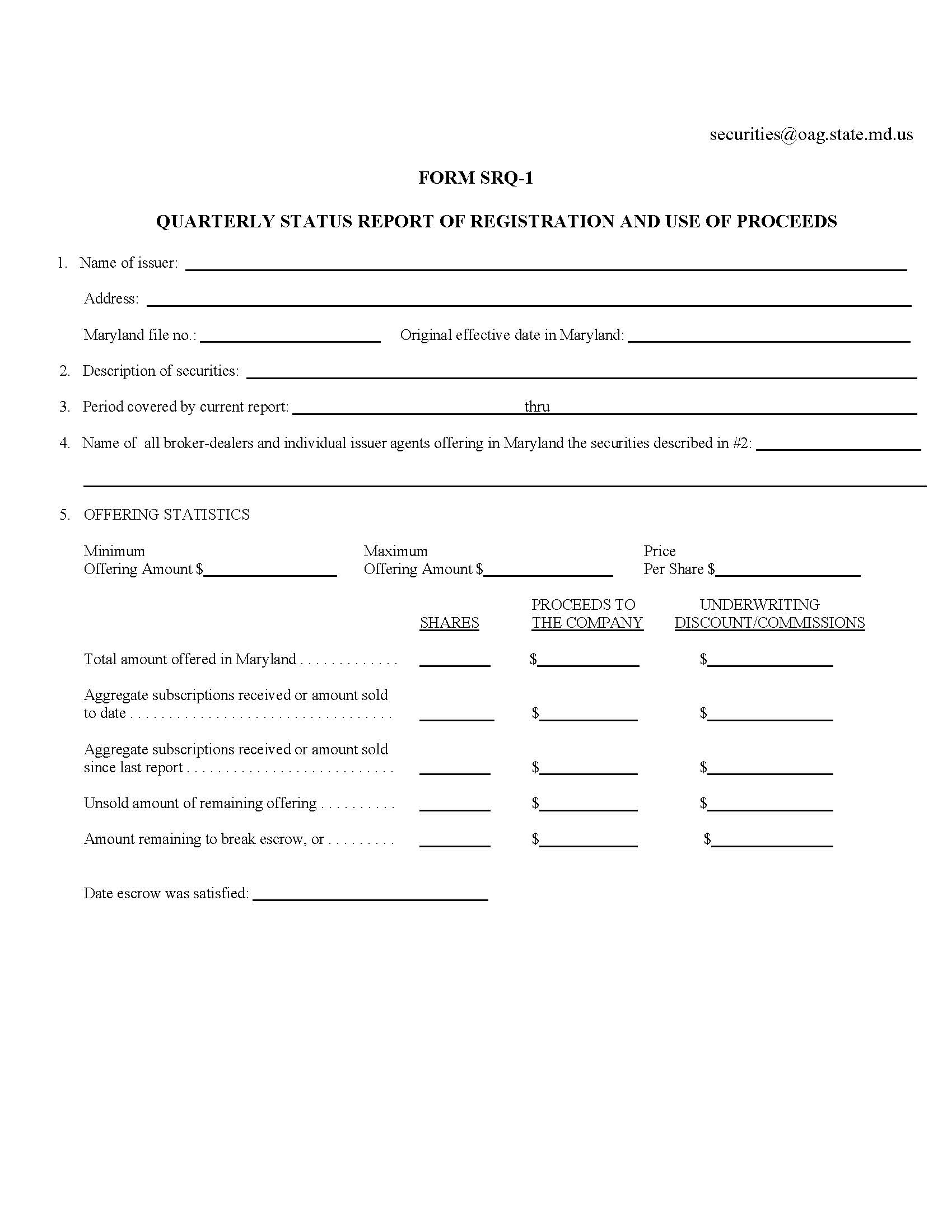 Quarterly Status Report Of Registration And Use Of Proceeds {SRQ-1} | Pdf Fpdf Doc Docx | Maryland