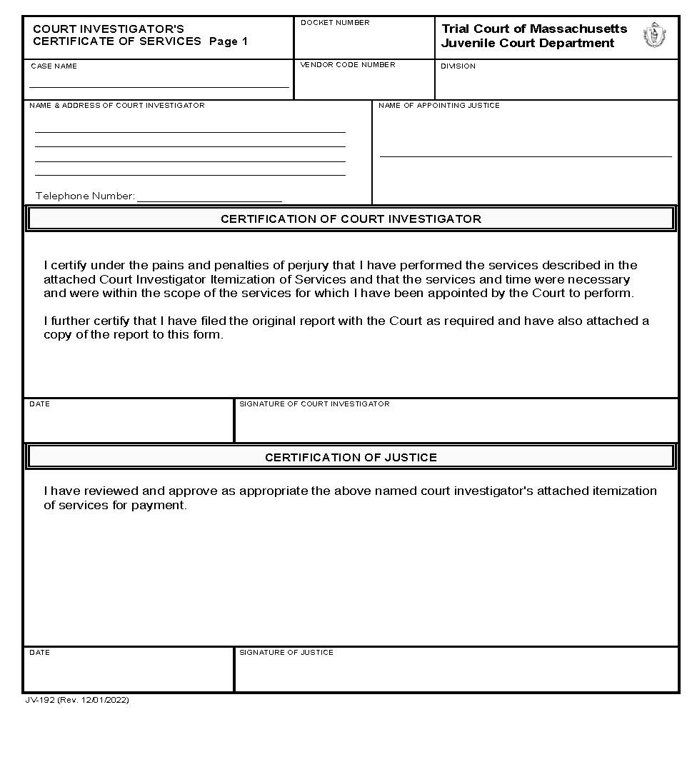 Court Investigators Certificate Of Service-Itemization Of Services {JV-192} | Pdf Fpdf Docx | Massachusetts