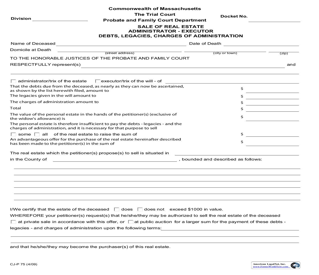 Sale Of Real Estate-Administrator-Executor-Debts-Legacies-Charges Of Administration {CJ-P 75} | Pdf Fpdf Doc Docx | Massachusetts