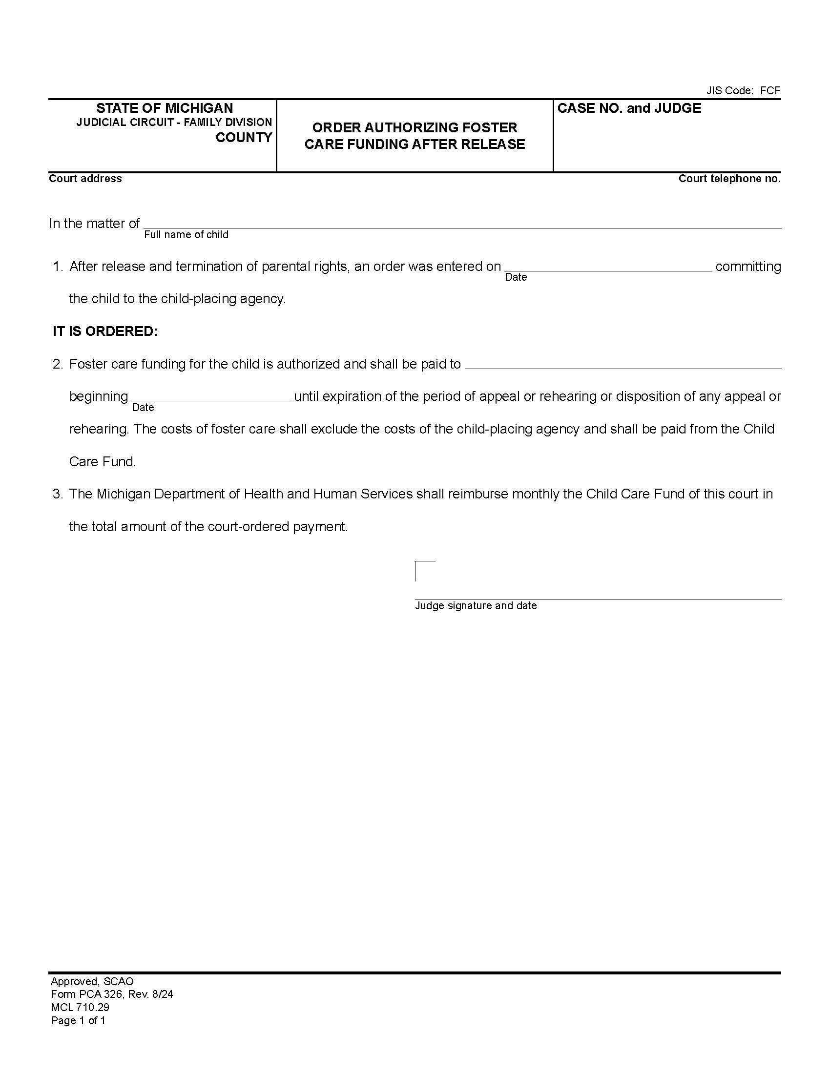 Order Authorizing Foster Care Funding After Release {PCA 326} | Pdf Fpdf Doc Docx | Michigan