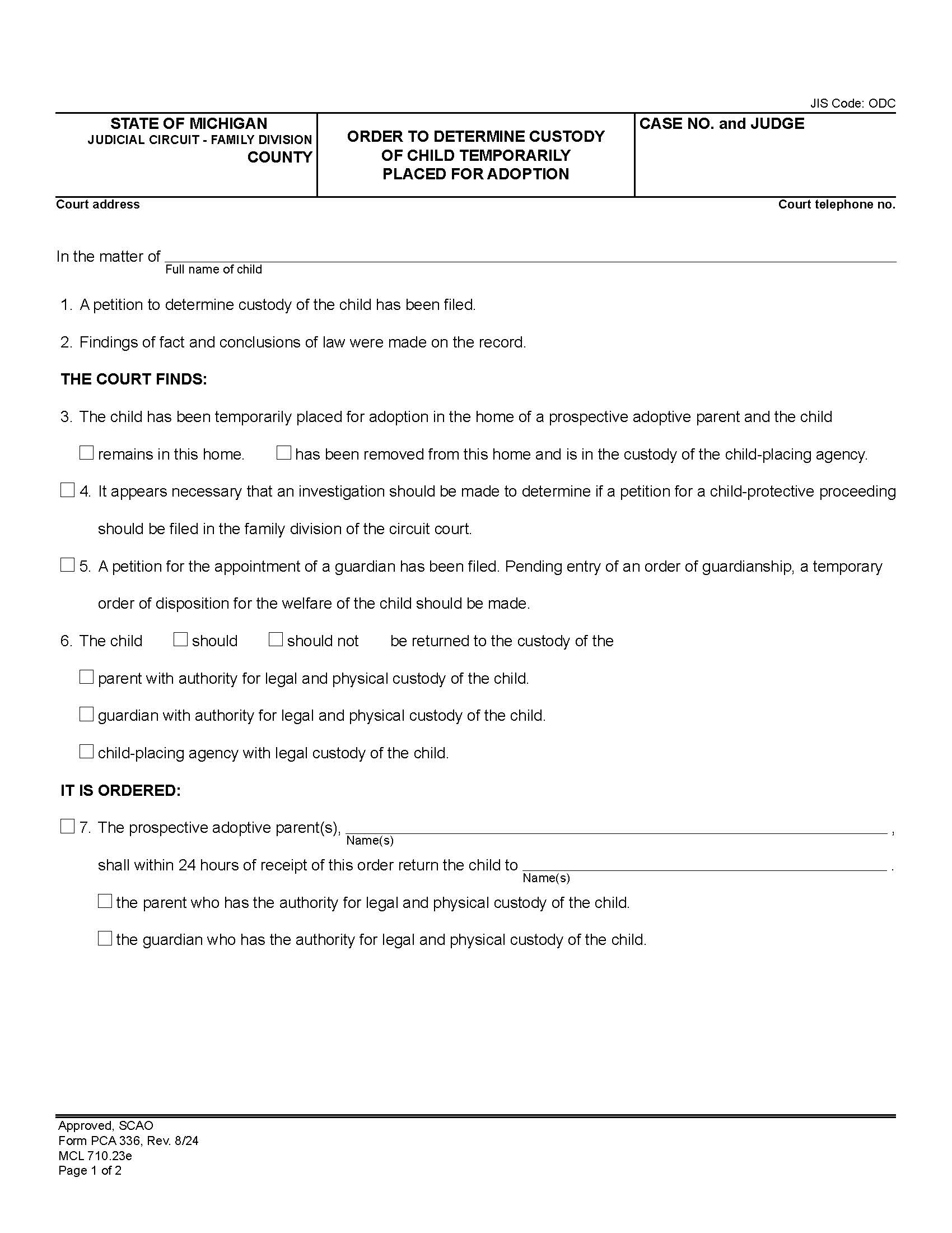Order To Determine Custody Of Child Temporarily Placed For Adoption {PCA 336} | Pdf Fpdf Doc Docx | Michigan