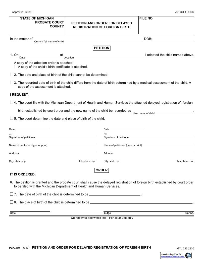 Petition And Order For Delayed Registration Of Foreign Birth {PCA 350} | Pdf Fpdf Docx | Michigan