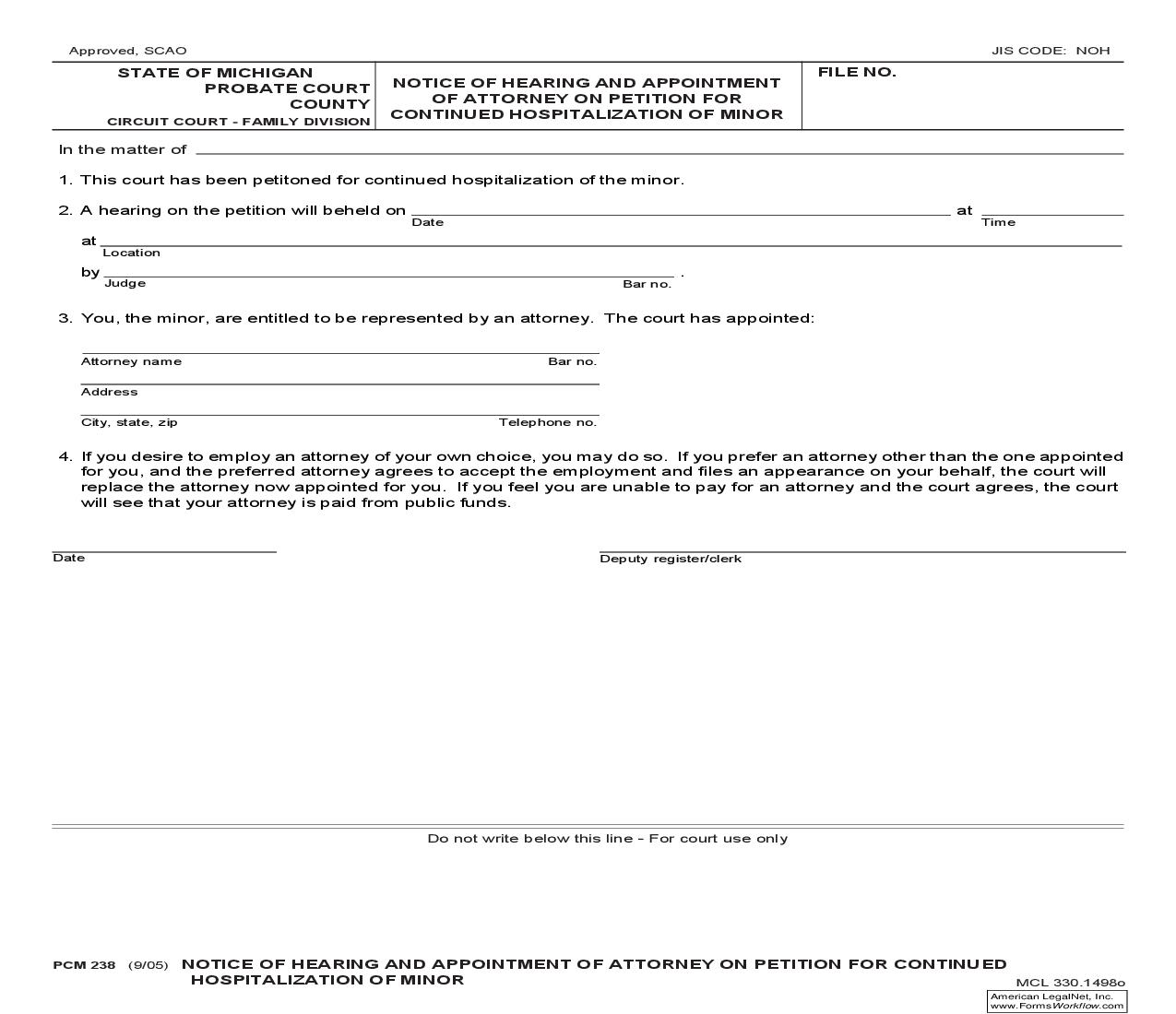 Notice Of Hearing And Appointment Of Attorney On Petition For Continued Hospitalizaiton Of Minor {PCM 238} | Pdf Fpdf Doc Docx | Michigan