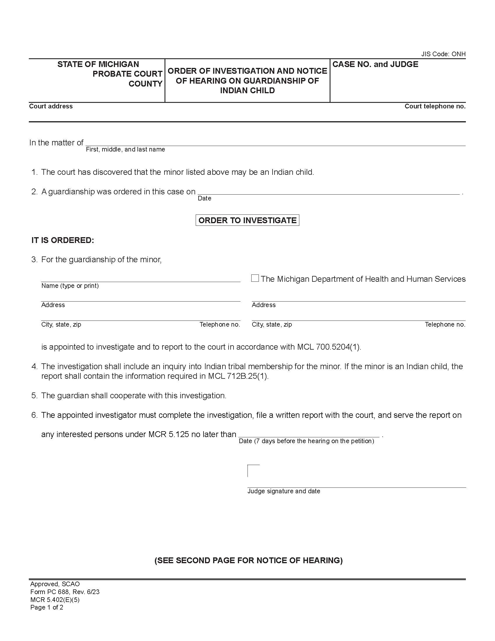 Order Of Investigation And Notice Of Hearing On Guardianship Of Indian Child {PC 688} | Pdf Fpdf Docx | Michigan