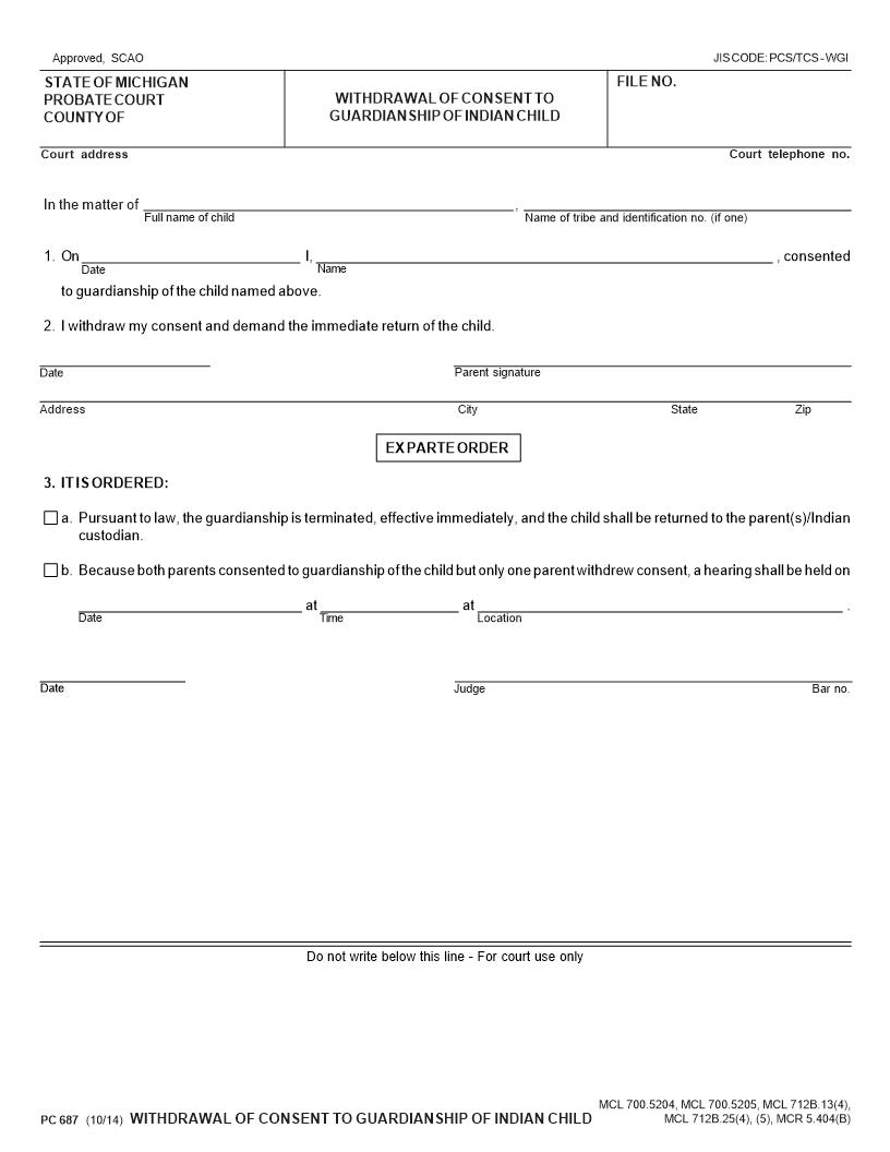 Withdrwal Of Consent To Guardianship Of Indian Child {PC 687} | Pdf Fpdf Docx | Michigan