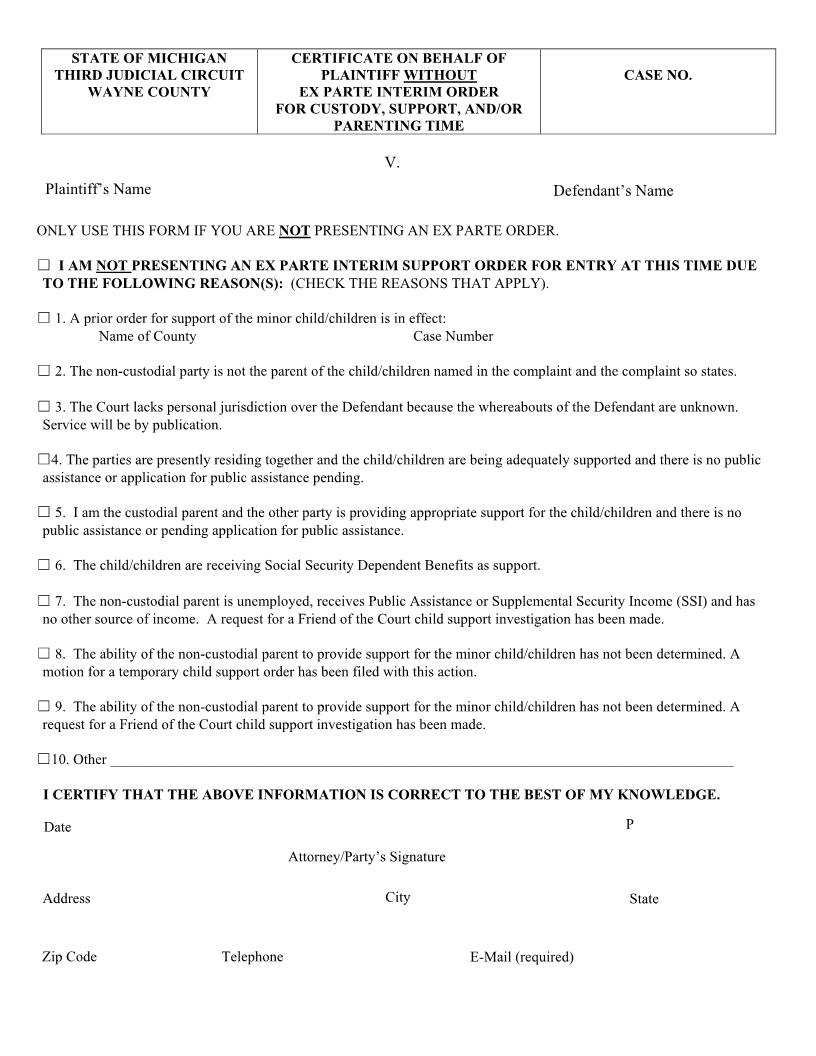 Certificate On Behalf Of Plaintiff  Without Ex Parte Interim Order Custody Support Parenting Time | Pdf Fpdf Docx | Michigan