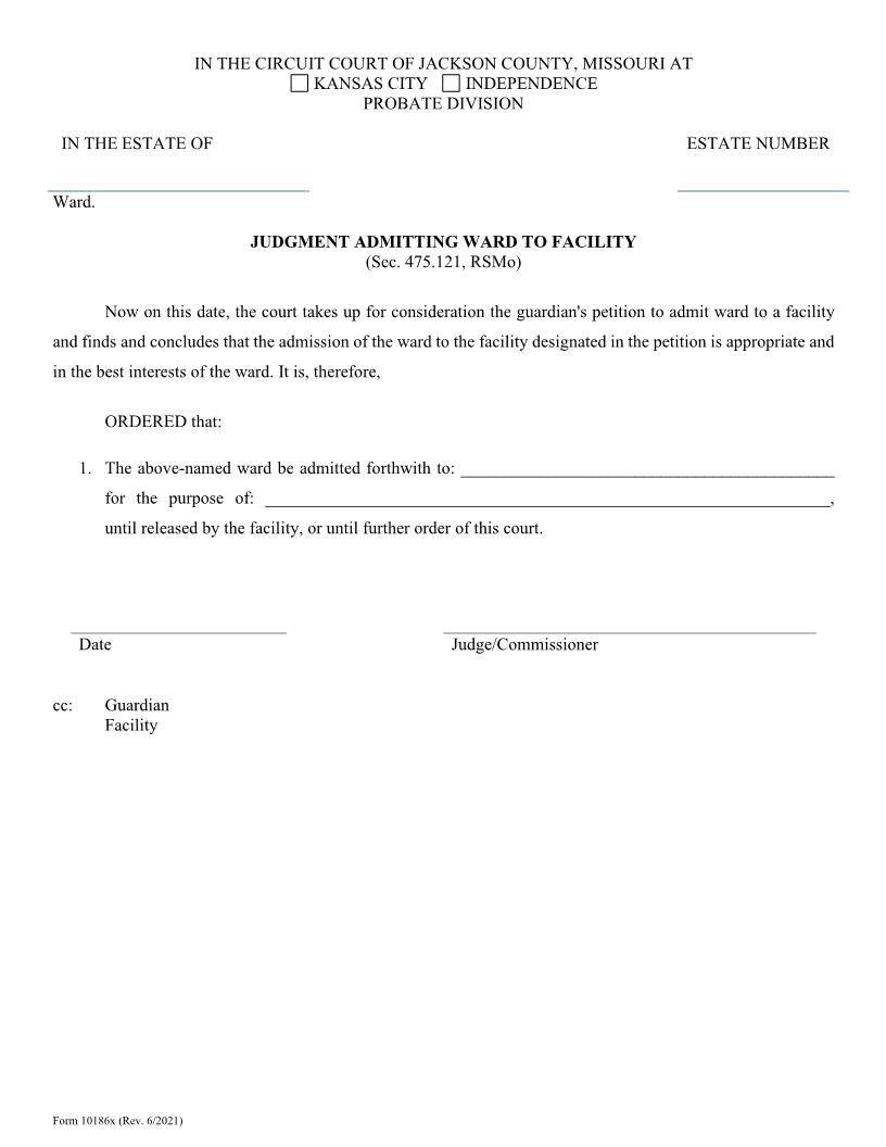 Judgment Admitting Ward To Facility {10186x} | Pdf Fpdf Doc Docx | Missouri