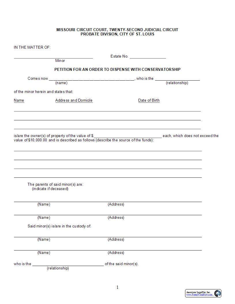 Petition For An Order To Dispense With Conservatorship | Pdf Fpdf Docx | Missouri
