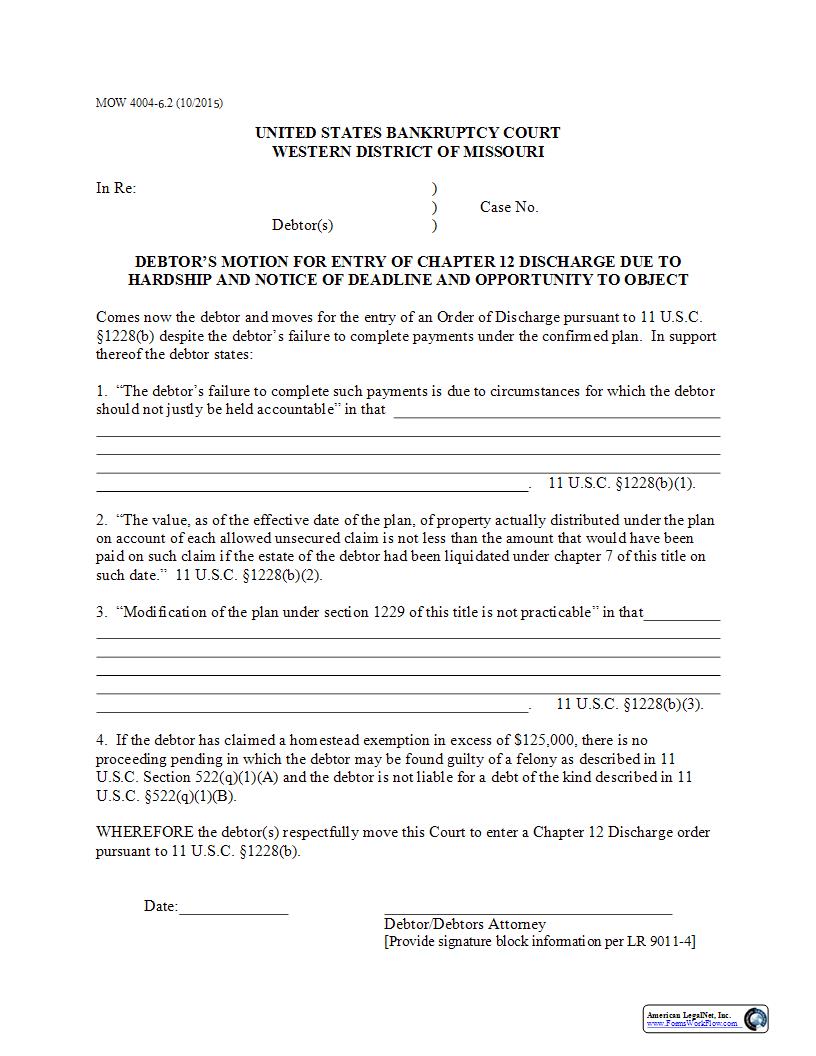 Debtors Motion For Entry Of Chapter 12 Discharge Due To Hardship {MOW 4004-6.2} | Pdf Fpdf Docx | Missouri