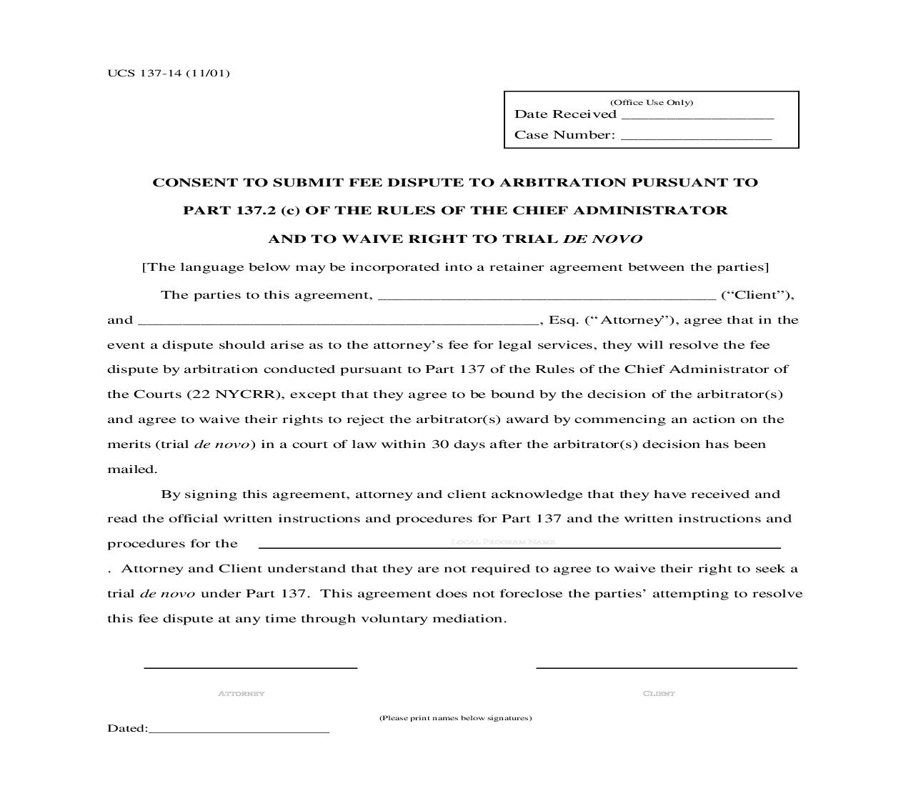 Consent To Submit Fee Dispute To Arbitration And Waive Right To Trial De Novo {UCS 137-14} | Pdf Fpdf Doc Docx | New York