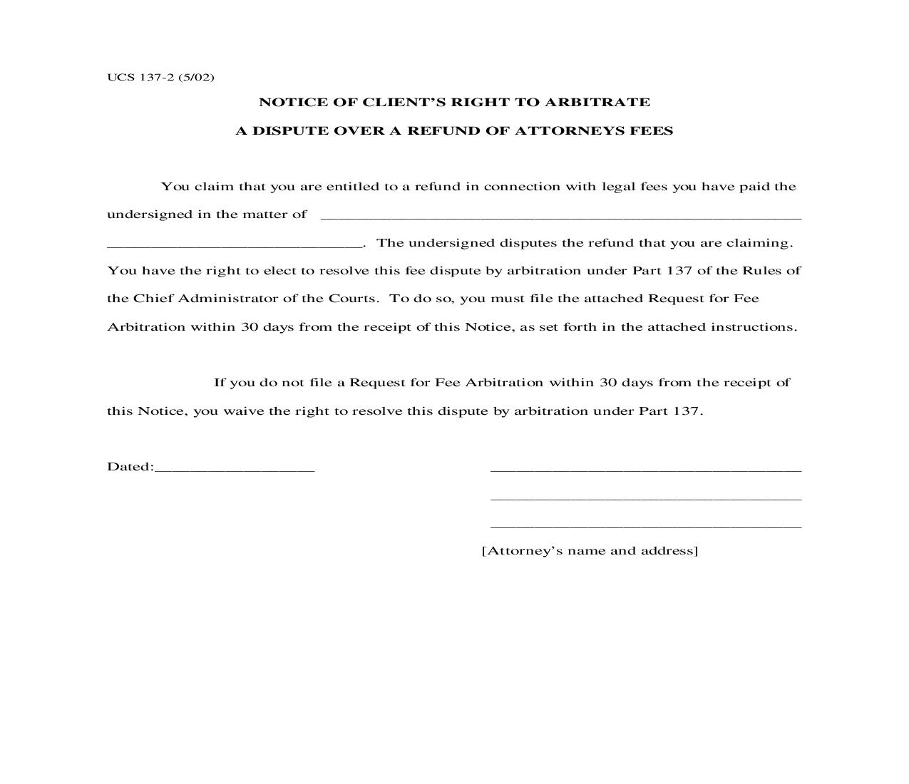 Notice Of Clients Right To Arbitrate A Dispute Over A Refund Of Attorneys Fees {UCS 137-2} | Pdf Fpdf Doc Docx | New York
