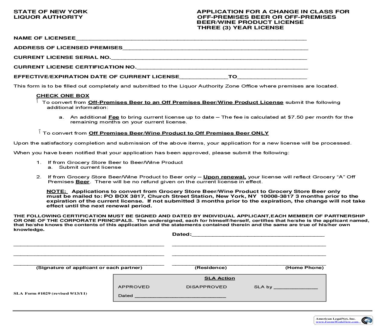 Application For A Change In Class For Off-Premises Beer Or Off-Premises Beer Wine Product License {1029} |  | New York