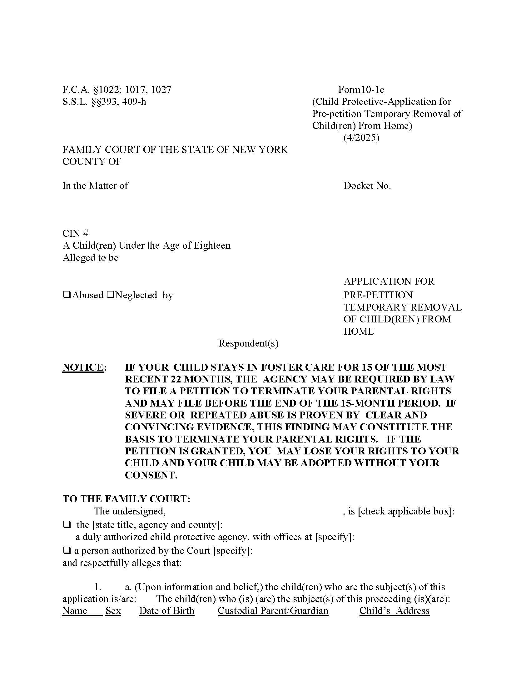 Application For Pre-Petition Temporary Removal of Child(ren) From Home {10-1c} | Pdf Fpdf Doc Docx | New York