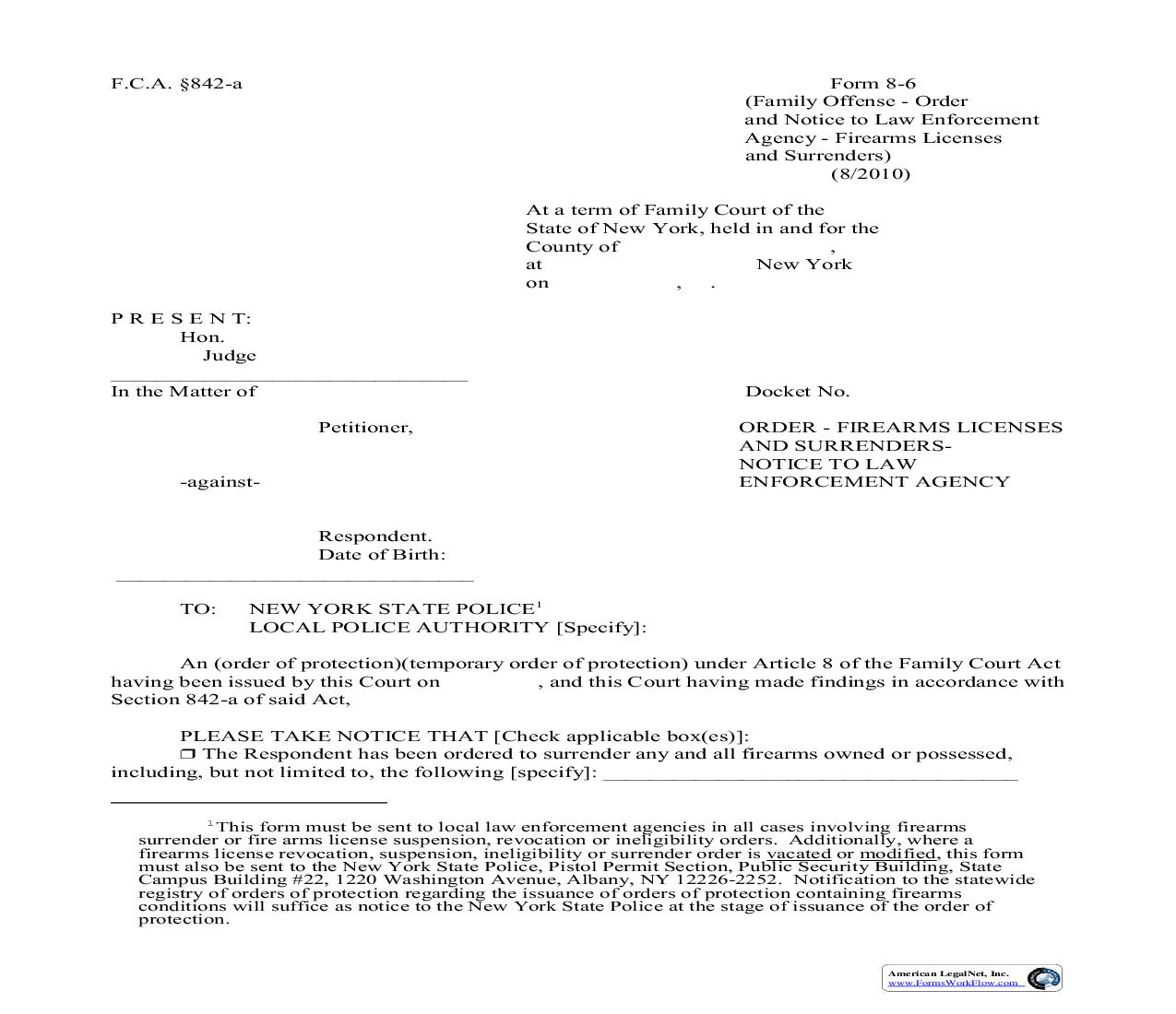 Order Firearms Licenses And Surrenders Notice To Law Enforcement Agency (Family Offense) {8-6} | Pdf Fpdf Doc Docx | New York