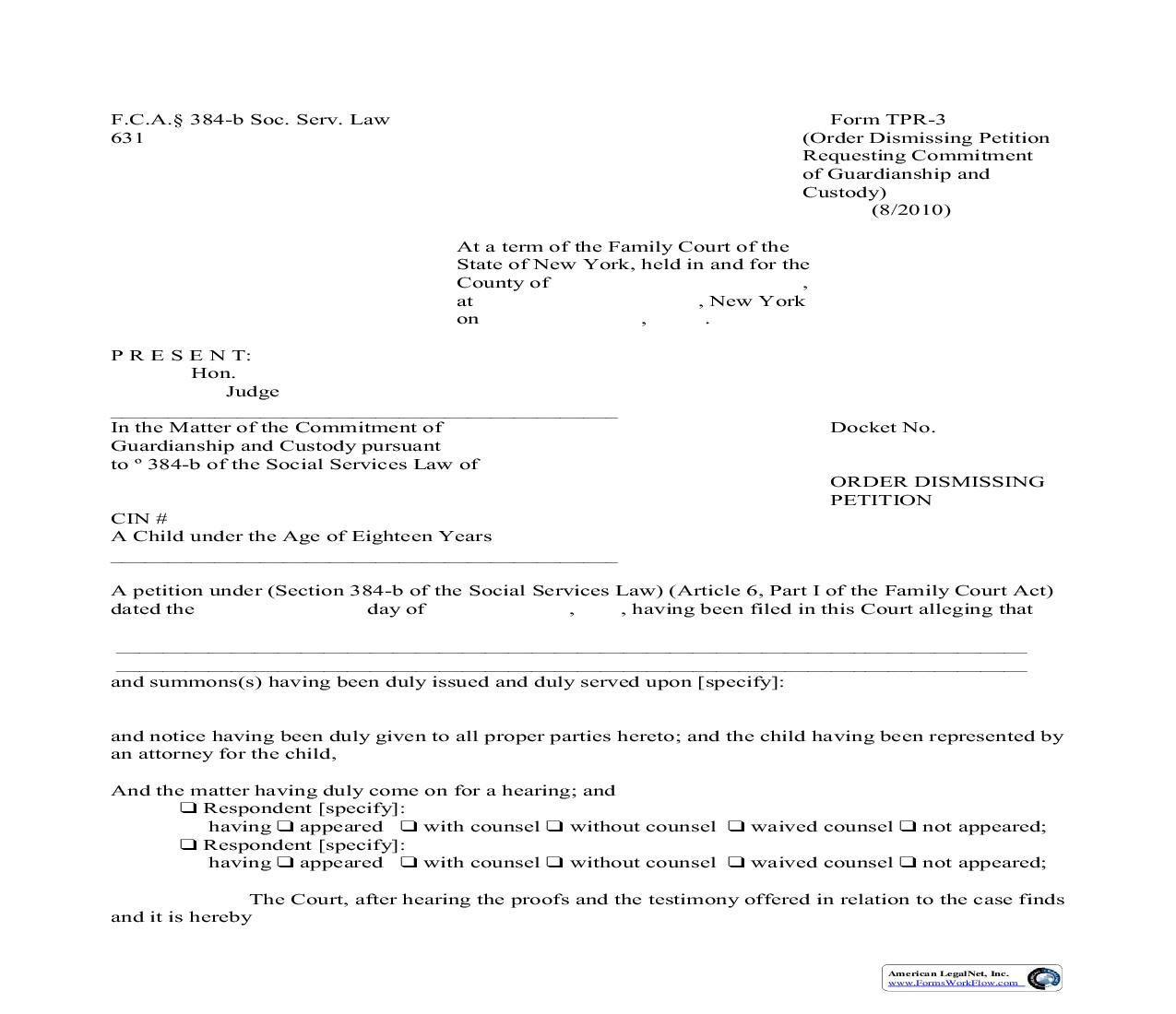 Order Dismissing Petition (Requesting Commitment Of Guardianship And Custody) {TPR-3} | Pdf Fpdf Doc Docx | New York