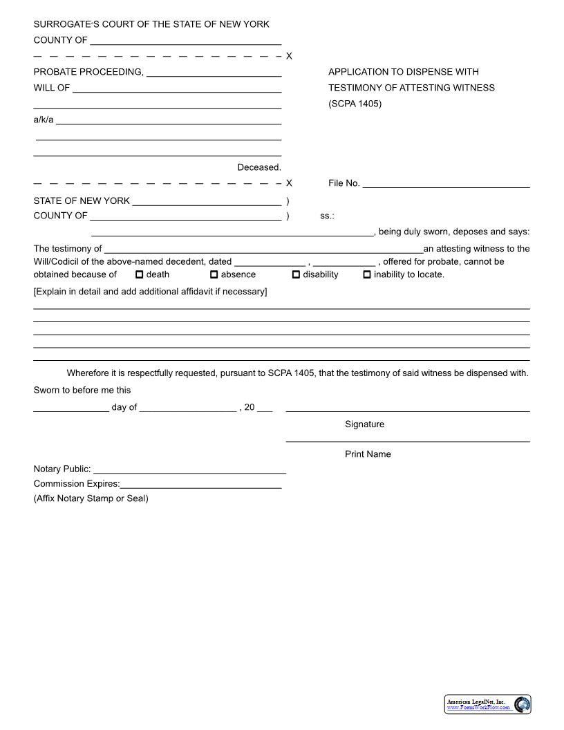 Application And Order To Dispense With Testimony Of Attesting Witness {P-8} | Pdf Fpdf Docx | New York