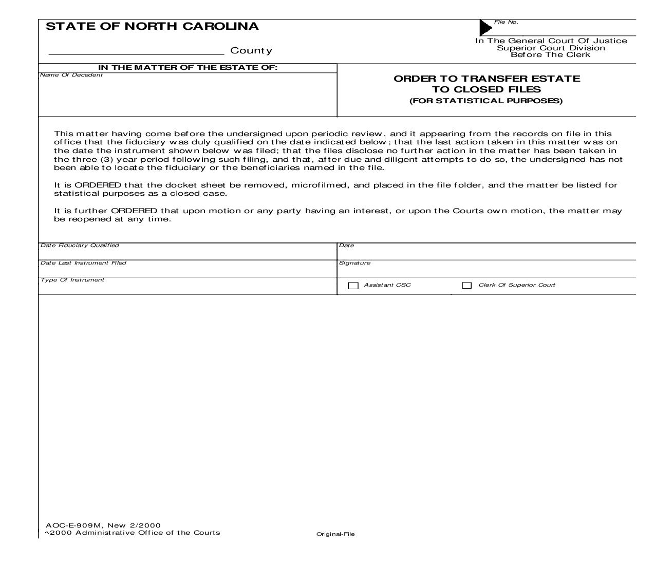 Order To Transfer Estate To Closed Files For Statistical Purposes {E-909M} | Pdf Fpdf Doc Docx | North Carolina