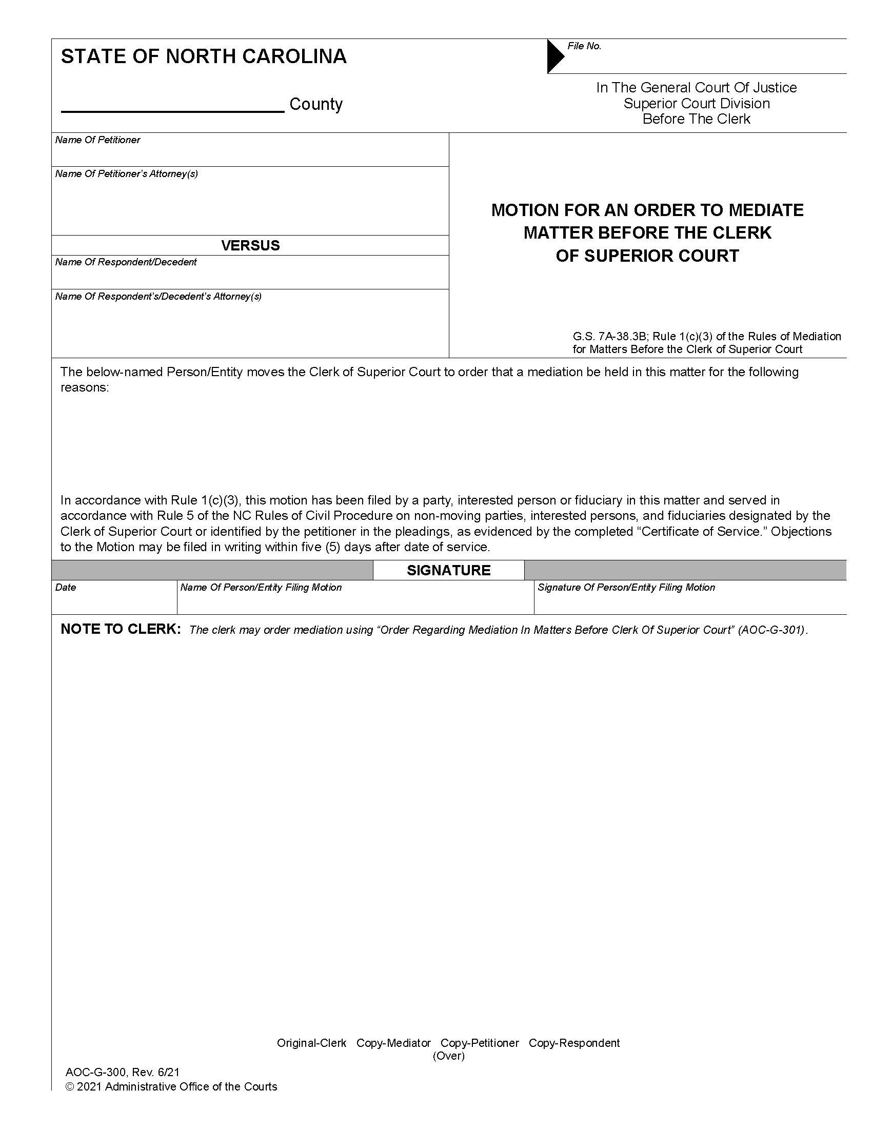 Motion For An Order To Mediate Matter Before The Clerk Of Superior Court {G-300} | Pdf Fpdf Docx | North Carolina