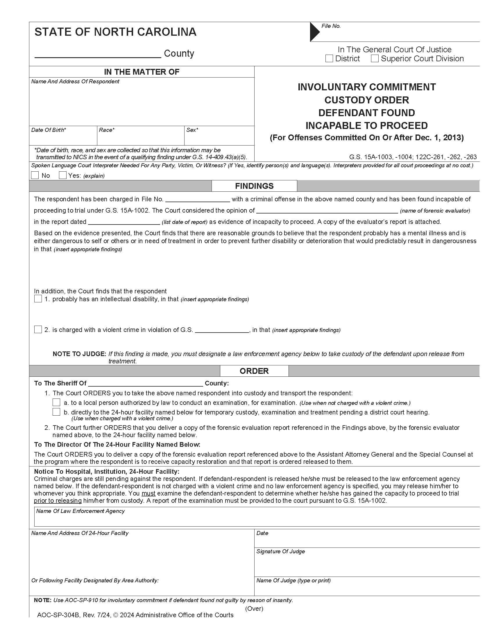 Involuntary Commitment Custody Defendant Incapable To Proceed (On Or After 12 1 13 {SP-304B} | Pdf Fpdf Docx | North Carolina