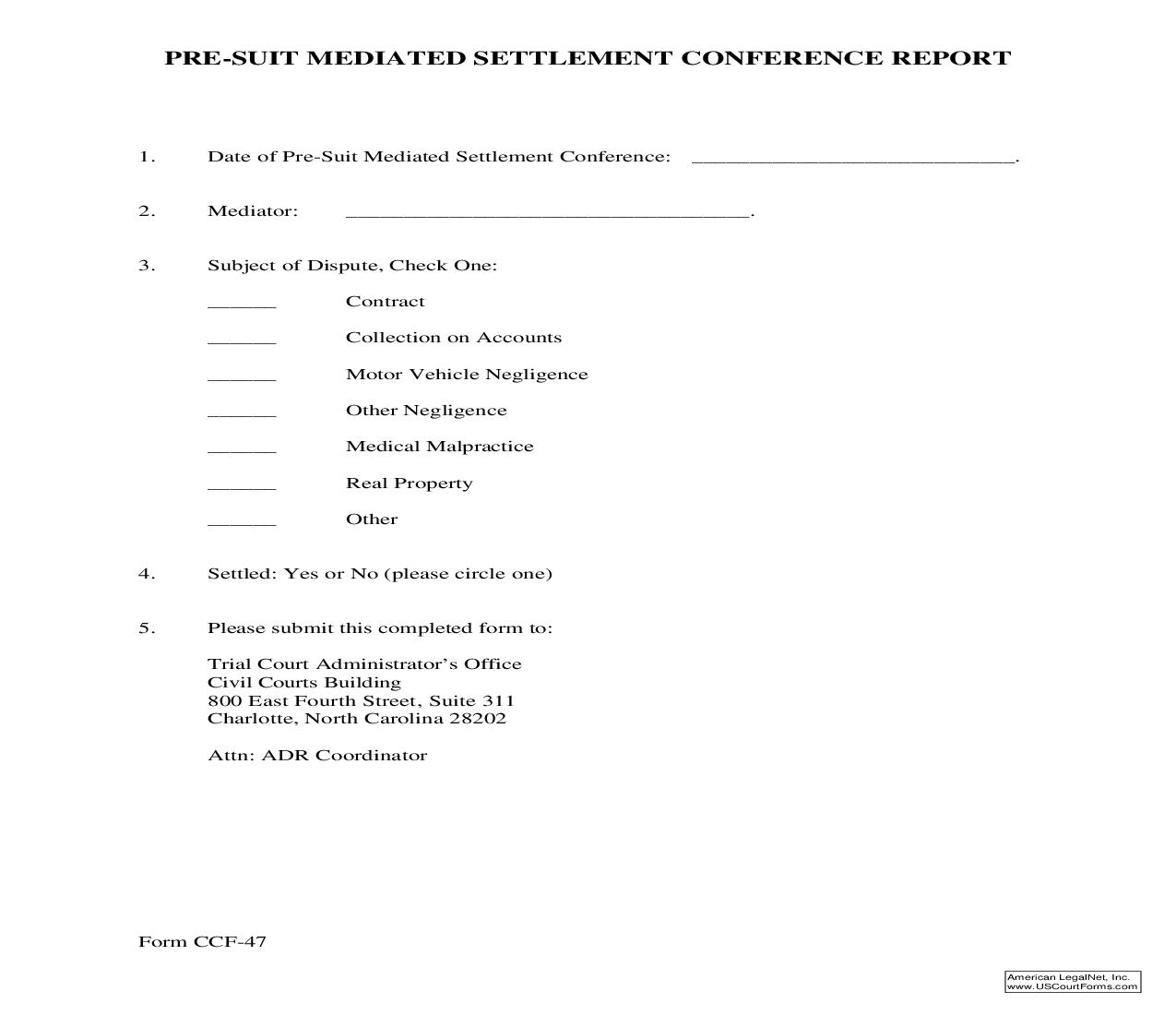 Pre-Suit Mediated Settlement Conference Report {CCF-47} | Pdf Fpdf Doc Docx | North Carolina