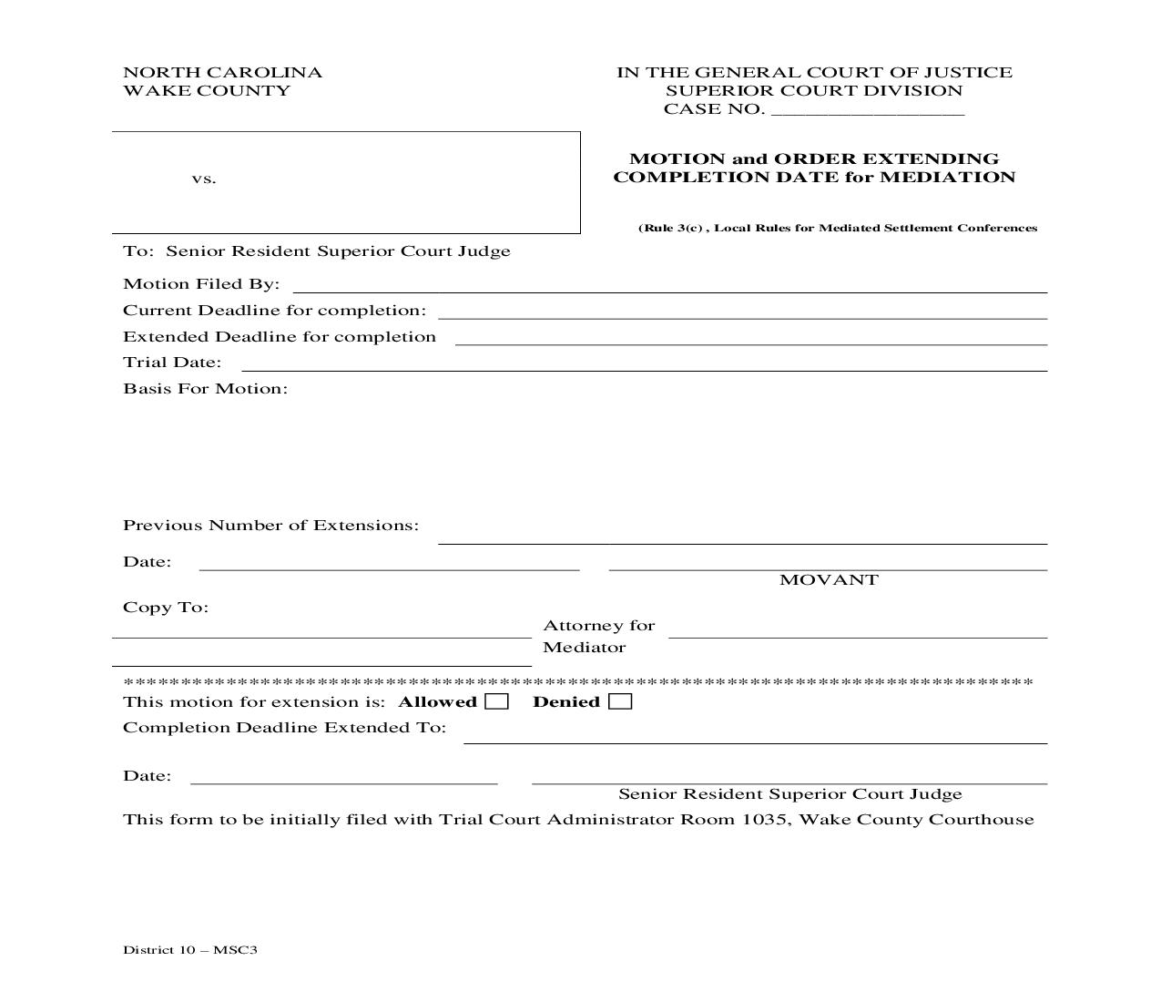 Motion And Order Extending Completion Date For Mediation | Pdf Fpdf Doc Docx | North Carolina