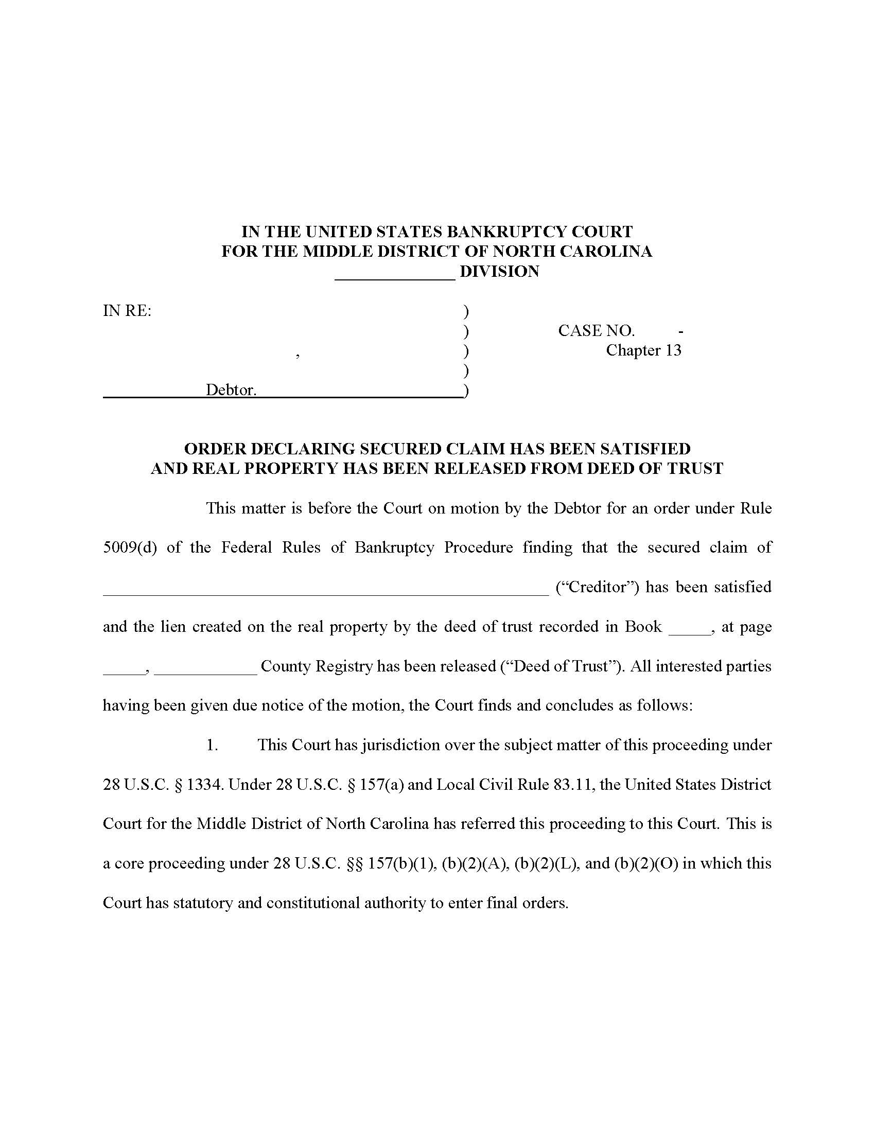 Order Declaring Secured Claim Has Been Satisfied And Real Property Released {NCMB-1329} | Pdf Fpdf Docx | North Carolina