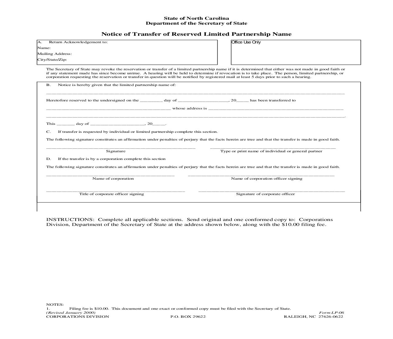 Notice Of Transfer Of Reserved Limited Partnership Name {LP-06} |  | North Carolina