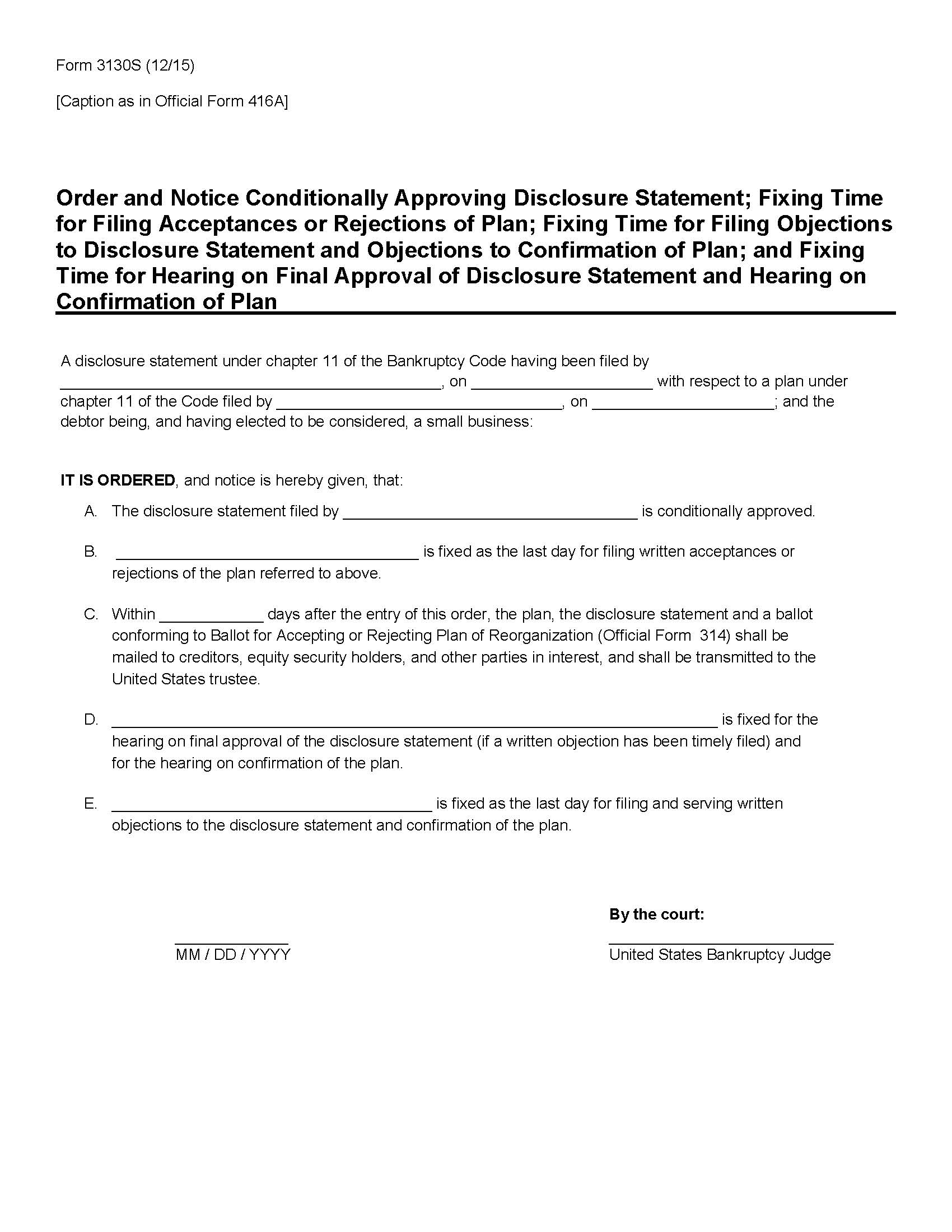 Order And Notice Conditionally Approving Disclosure Statement Fixing Time {B3130S} | Pdf Fpdf Doc Docx | Official Federal Forms