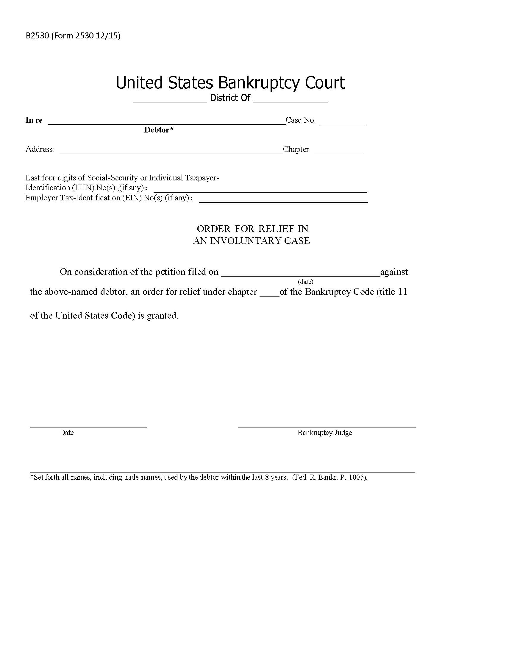 Order For Relief In An Involuntary Case {B2530} | Pdf Fpdf Doc Docx | Official Federal Forms
