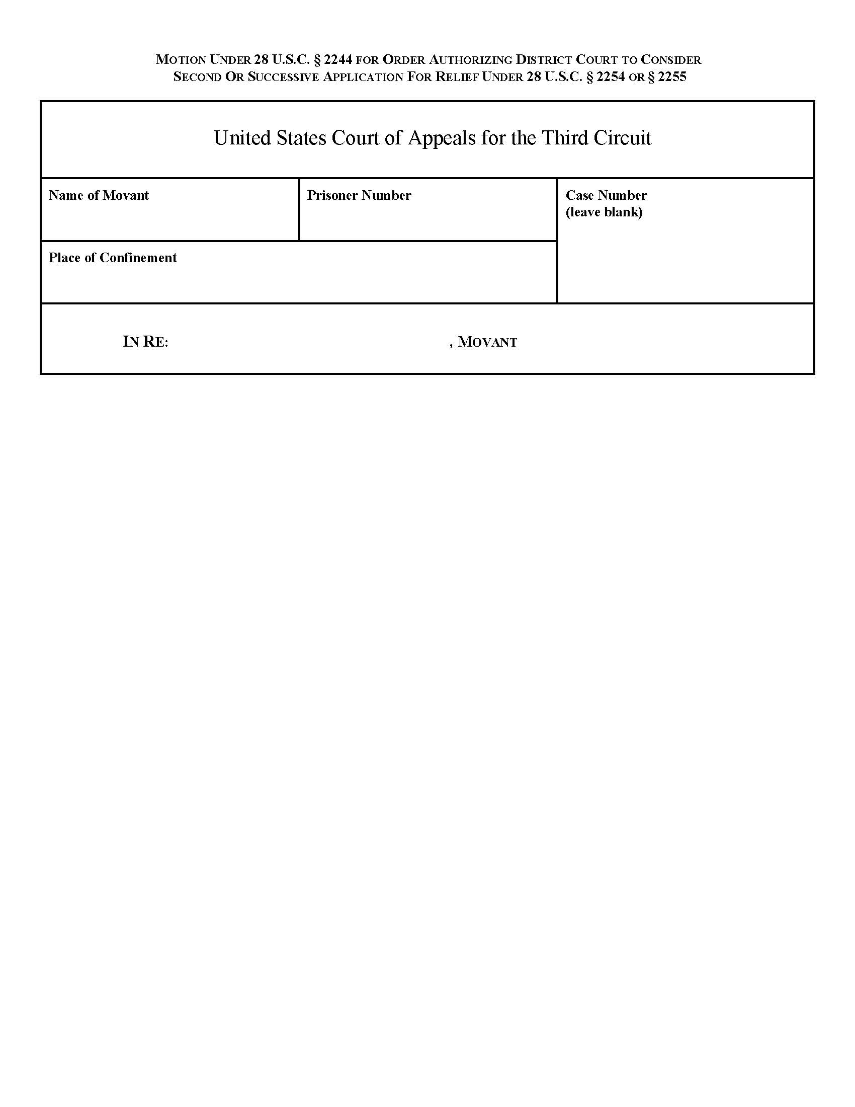 Instructions For Filing Motions Under 28 USC 2244 (Second Or Sucessive Application For Relief) | Pdf Fpdf Docx | Official Federal Forms