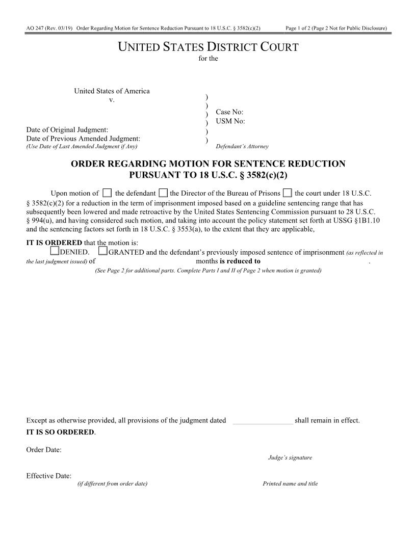 Order Regarding Motion For Sentence Reduction Pursuant To 18 USC 3582(C)(2) {AO 247} | Pdf Fpdf Docx | Official Federal Forms