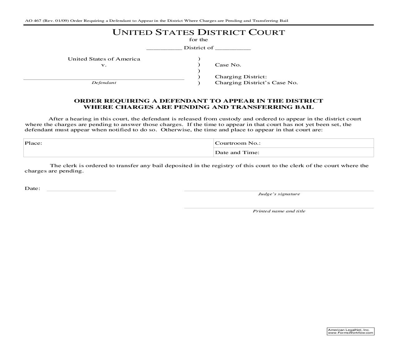 Order Requiring A Defendant To Appear In The District Where Charges Are Pending {AO 467} | Pdf Fpdf Doc Docx | Official Federal Forms