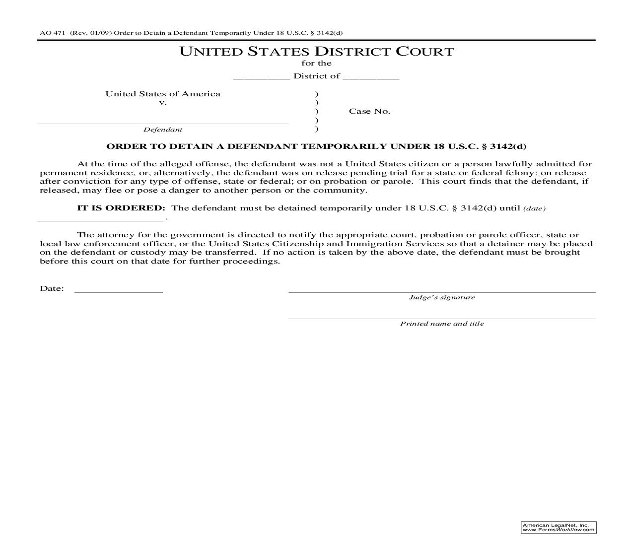 Order To Detain A Defendant Temporarily Under 18 USC 3142(d) {AO 471} | Pdf Fpdf Doc Docx | Official Federal Forms