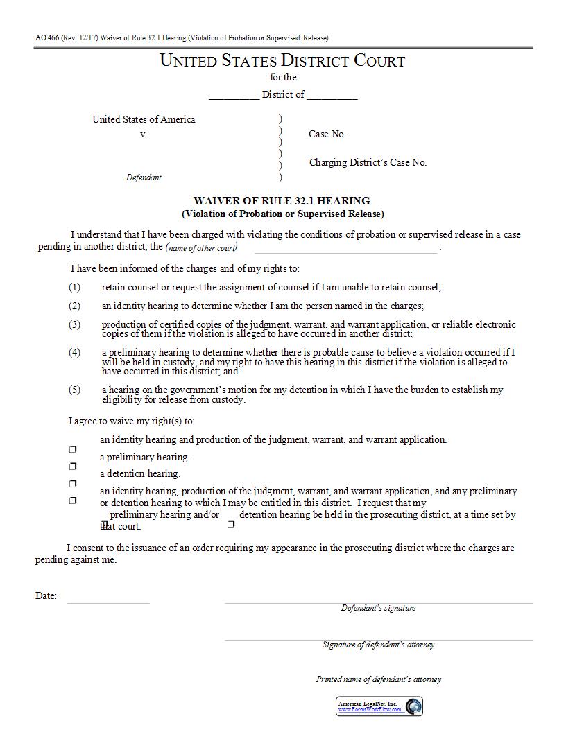Waiver Of Rule 32.1 Hearing (Violation Of Probation Or Supervised  Release) {AO 466} | Pdf Fpdf Doc Docx | Official Federal Forms