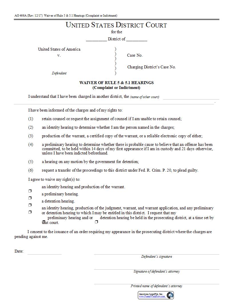 Waiver Of Rule 5 And 5.1 Hearings (Complaint Or Indictment) {AO 466A} | Pdf Fpdf Doc Docx | Official Federal Forms