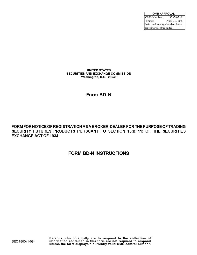 Form BD-N Notice Of Registration As A Broker-Dealer For The Purpose Of Trading Security Futures (SEC1500) {BD-N} | Pdf Fpdf Doc Docx | Official Federal Forms
