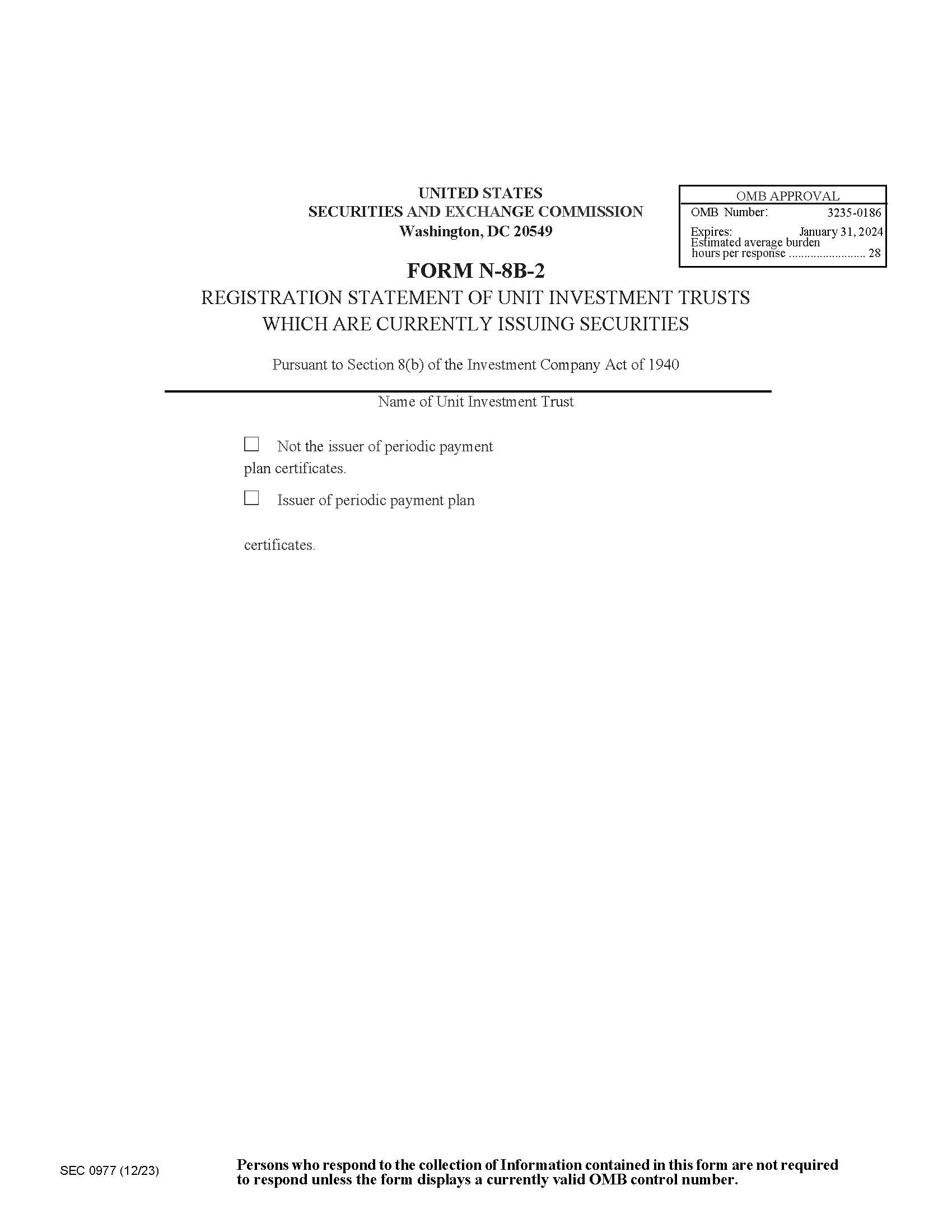 Form N-8B-2 Registration Statement Of Unit Investment Trusts Which Are Currently Issuing Securities (SEC0977) {N-8B-2} | Pdf Fpdf Docx | Official Federal Forms