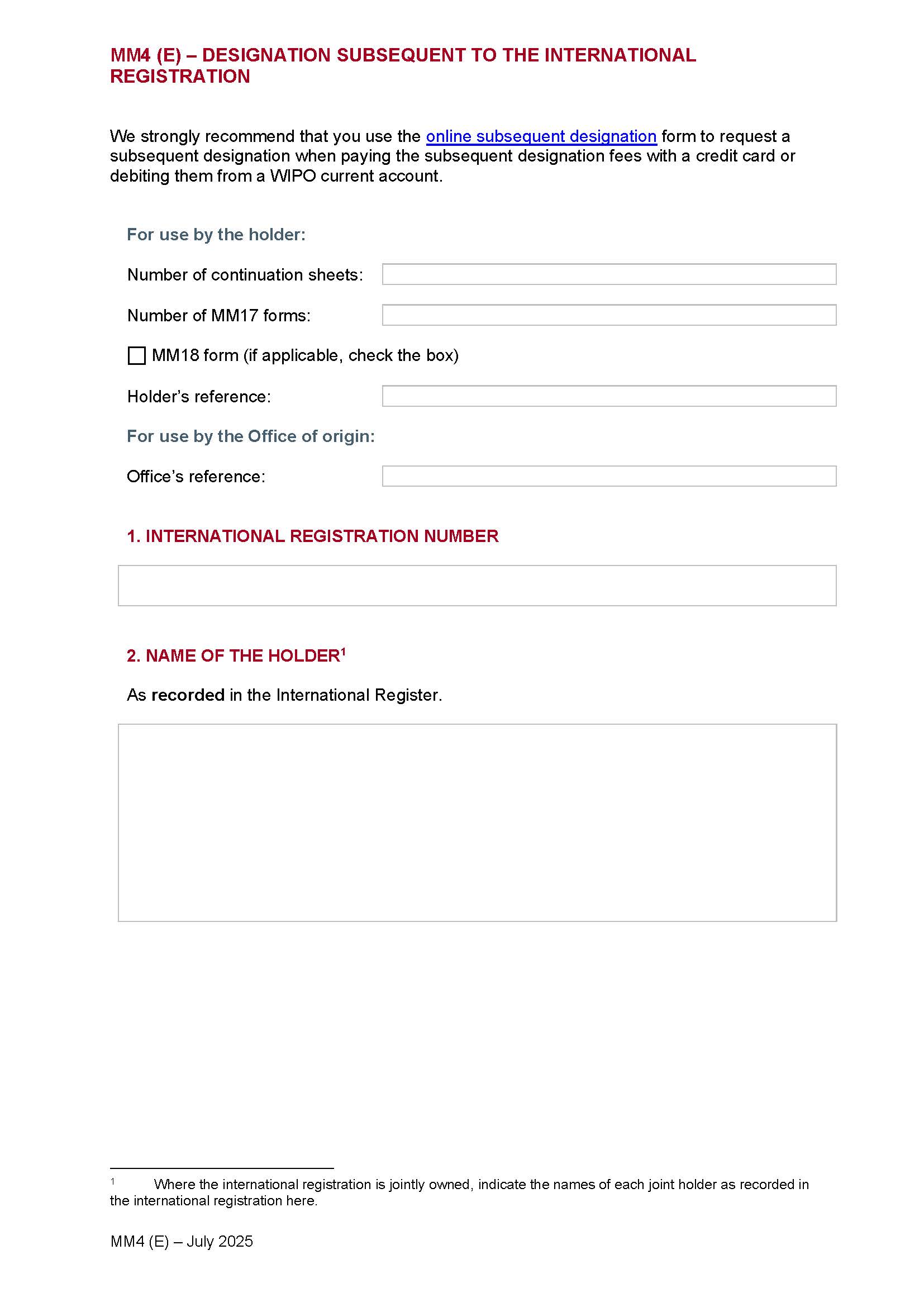 Designation Subsequent To The International Registration {MM4(E)} | Pdf Fpdf Docx | Official Federal Forms