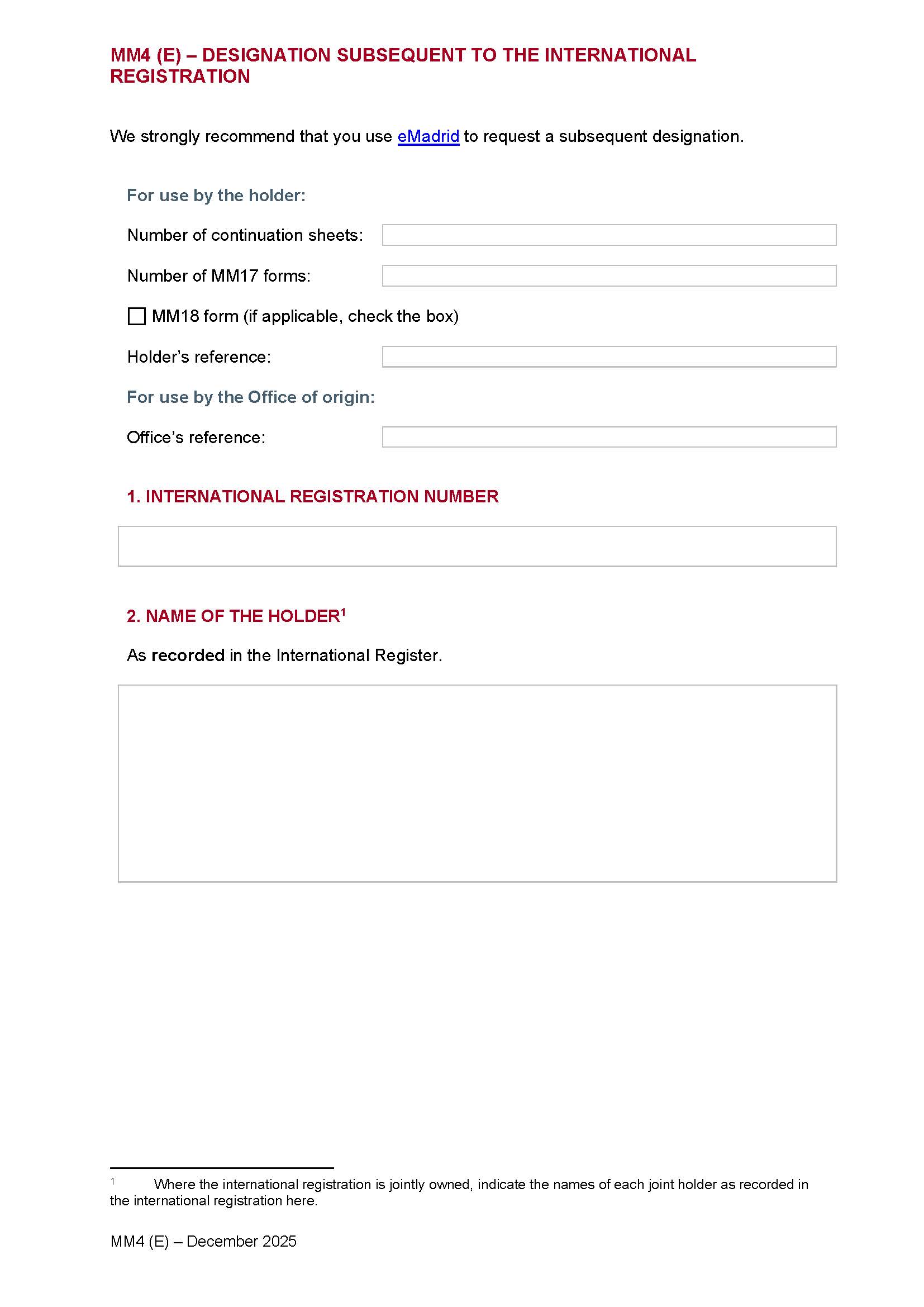 Designation Subsequent To The International Registration {MM4(E)} | Pdf Fpdf Docx | Official Federal Forms