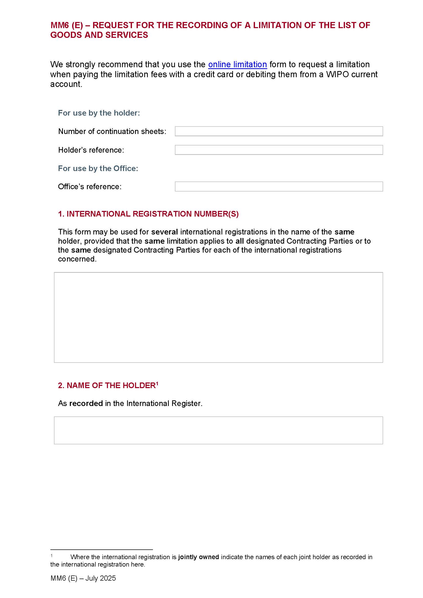Request For The Recording Of A Limitation Of The List Of Goods And Services {MM6(E)} | Pdf Fpdf Doc Docx | Official Federal Forms