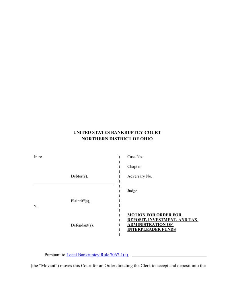 Motion For Order For Deposit Investment And Tax Administration Of Interpleader Funds | Pdf Fpdf Docx | Ohio