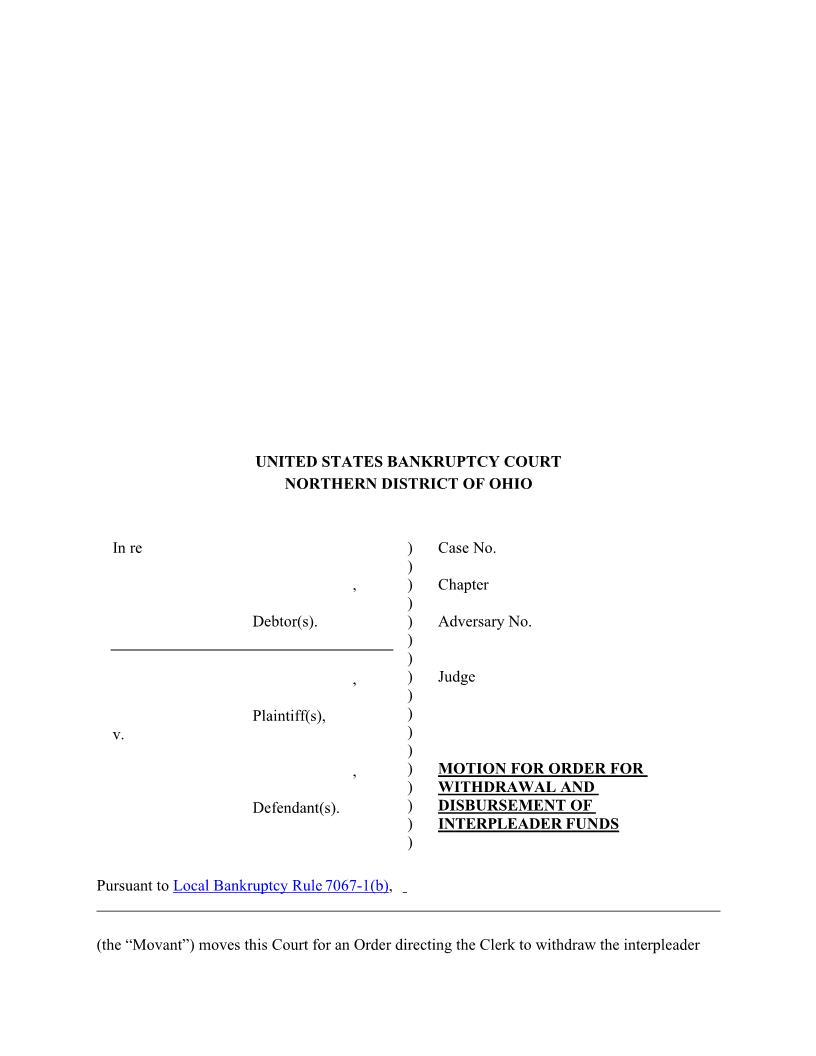 Motion For Order For Withdrawal And Disbursement Of Interpleader Funds | Pdf Fpdf Docx | Ohio