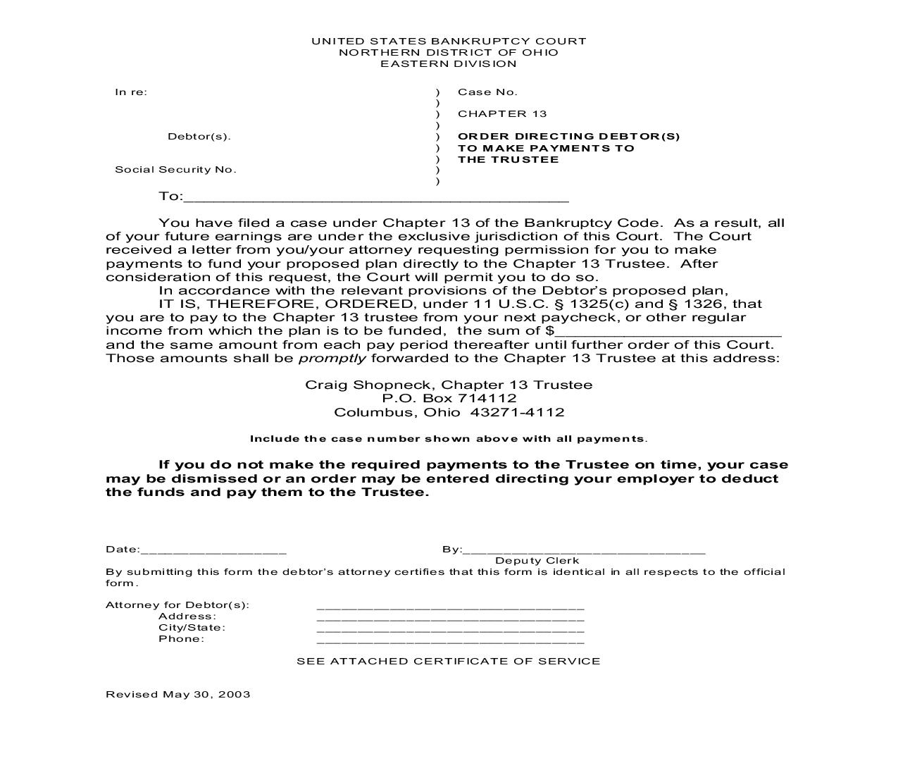 Order Directing Debtors To Make Payments To The Trustee |  | Ohio