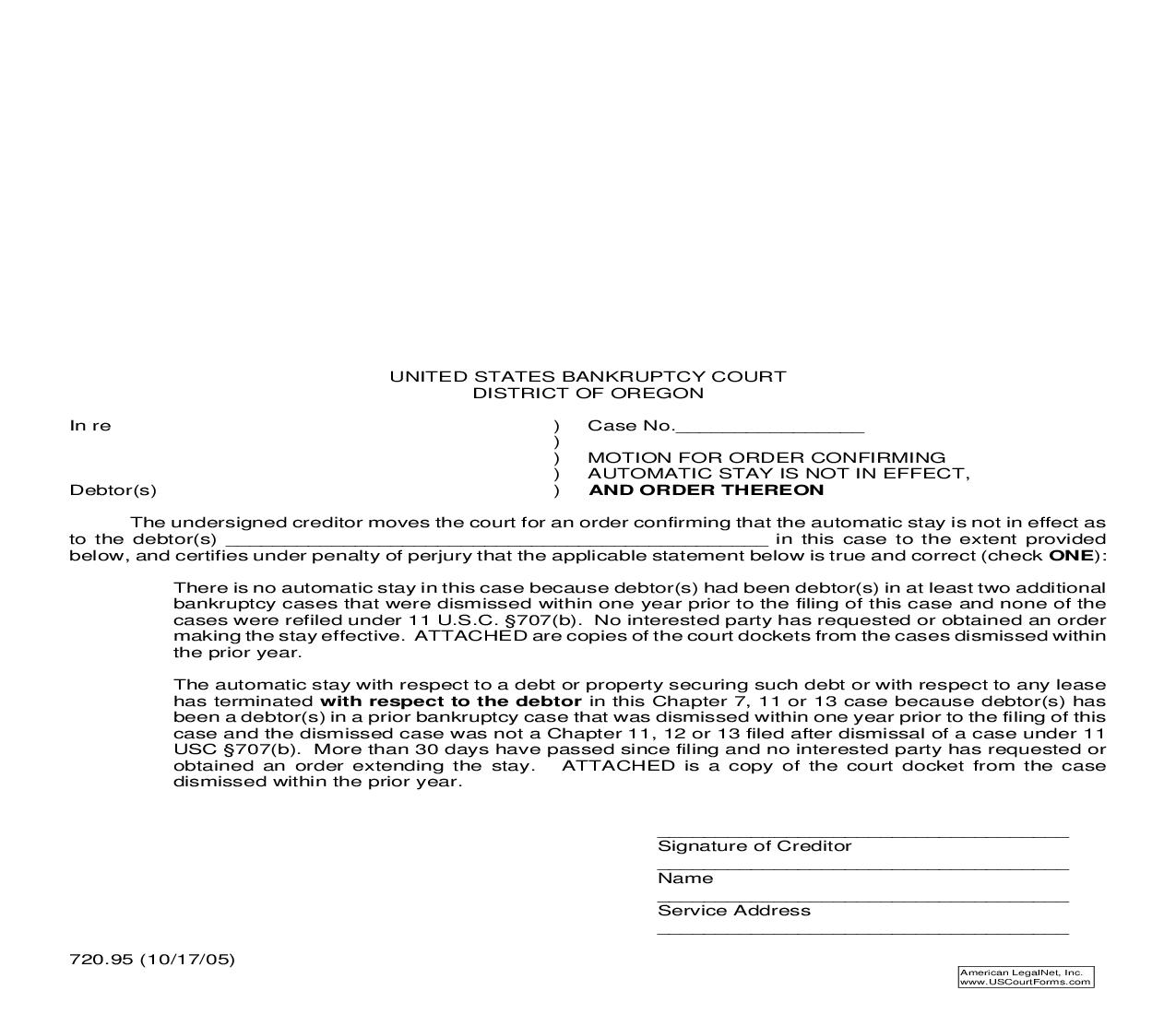 Motion For Order Confirming Auto Stay Not In Effect (For Cases Filed On Or After 10-17-05) {720.95} | Pdf Fpdf Doc Docx | Oregon